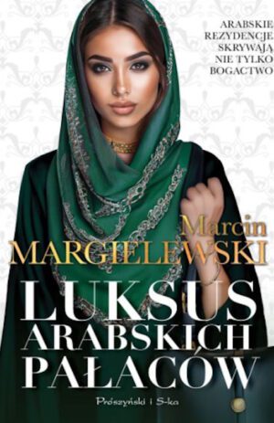 Luksus arabskich pałaców