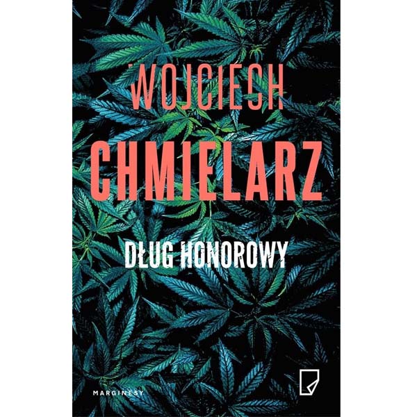 Dług Honorowy – Wojciech Chmielarz