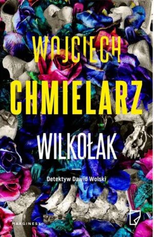 Wilkołak - Wojciech Chmielarz