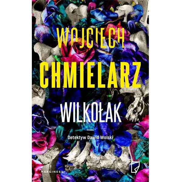 Wilkołak – Wojciech Chmielarz