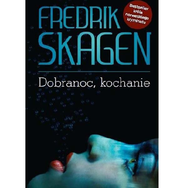 Dobranoc, kochanie –