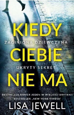 Kiedy Ciebie nie ma - Lisa Jevell