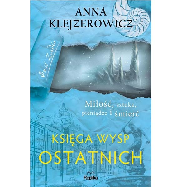 Księga wysp ostatnich – Anna Klejzerowicz