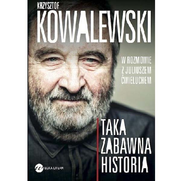 Taka zabawna historia – Wojciech Kowalewski