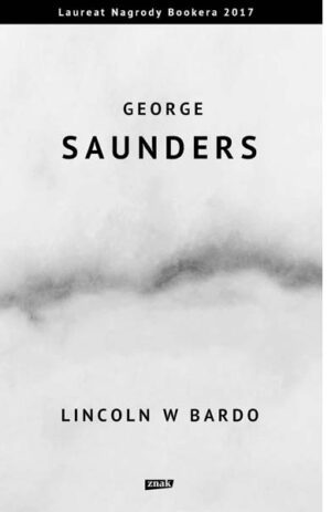 Linkoln w Bardo - George Saunders
