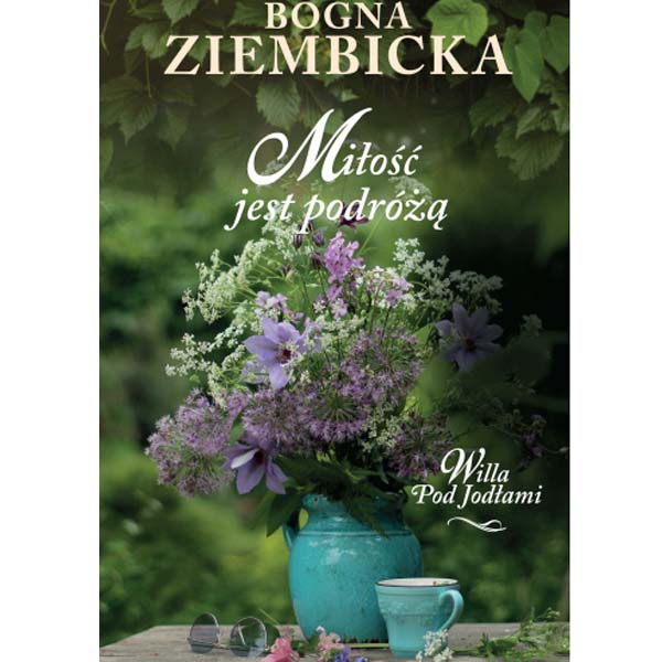 Miłość jest podróżą - Bogna Ziembicka