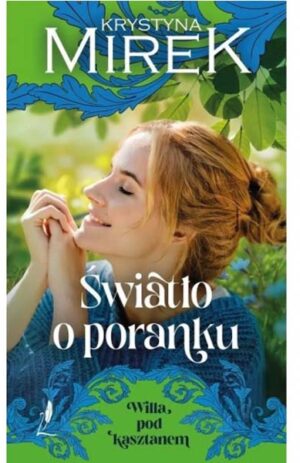 Światło o poranku - Krystyna Mirek