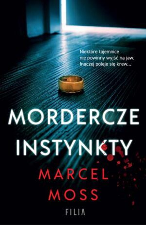 Mordercze instynkty - Marcel Moss