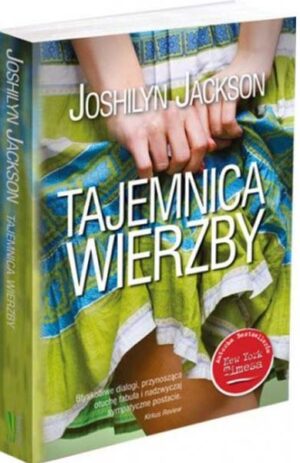 Tajemnica wierzby - Joshilyn Jackson