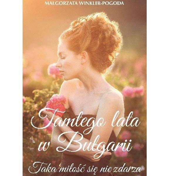 Tamtego lata w Bułgarii - Małgorzata Winkler