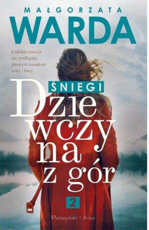 Dziewczyna z gór Śniegi - Małgorzata Warda