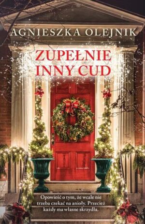 Zupełnie inny cud - Agnieszka Olejnik