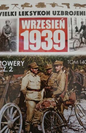 Wielki Leksykon Uzbrojenia. Wrzesień 1939 tom 140