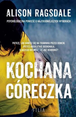 Kochana córeczka - Alison Ragsdale