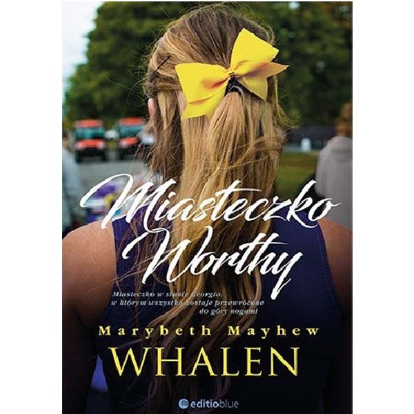 Miasteczko Worthy - Marybeth Mayhew Whalen