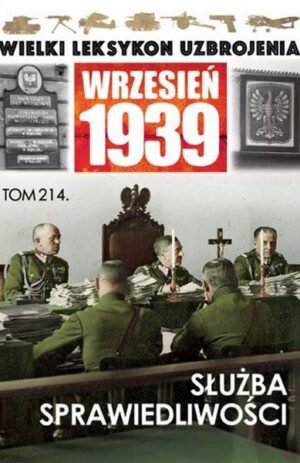 Wielki Leksykon Uzbrojenia. Wrzesień 1939 tom 214
