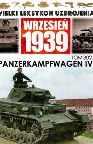 Wielki Leksykon Uzbrojenia. Wrzesień 1939 tom 302