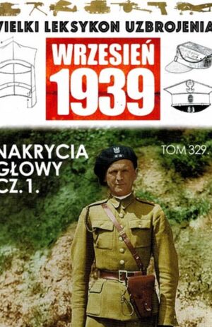 Wielki Leksykon Uzbrojenia. Wrzesień 1939 tom 329