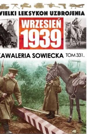 Wielki Leksykon Uzbrojenia. Wrzesień 1939 tom 331