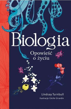 Biologia. Opowieść o życiu - Lindsay Turnbull