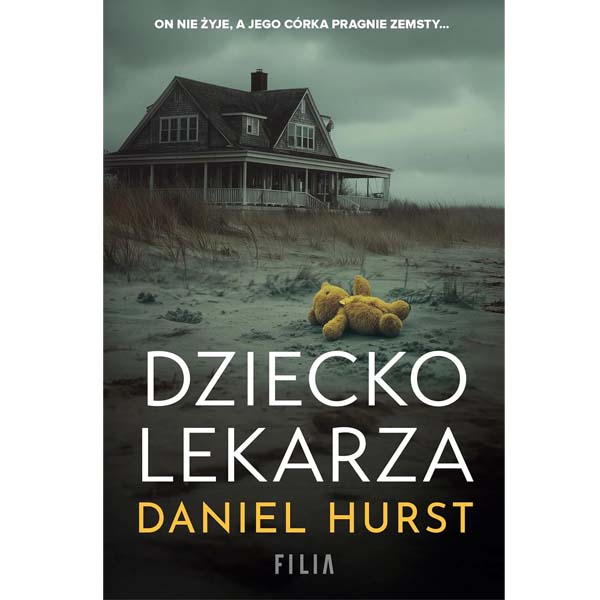 Dziecko lekarza – Daniel Hurst