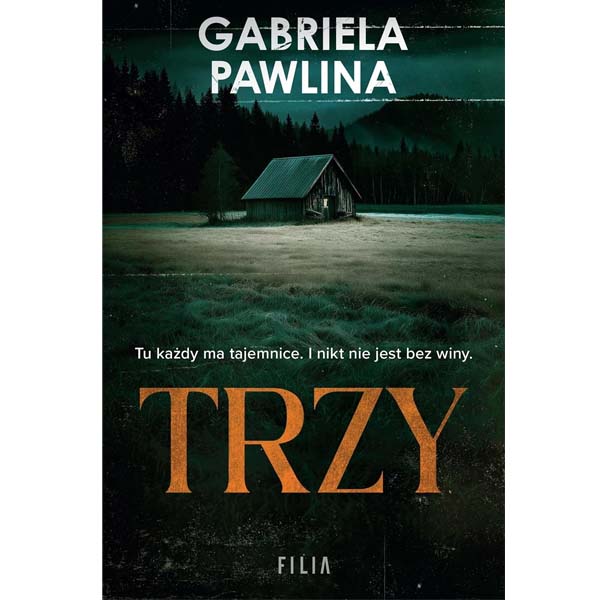 Trzy – Gabriela Pawlina