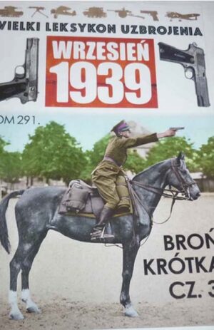 Wielki Leksykon Uzbrojenia. Wrzesień 1939 tom 292