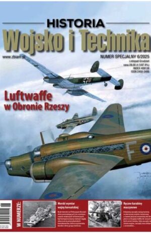 Wojsko i Technika. Historia nr. spec. 6/2025