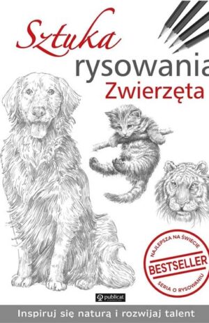 Sztuka Rysowania. Zwierzęta