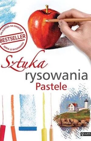 Sztuka Rysowania. Pastele