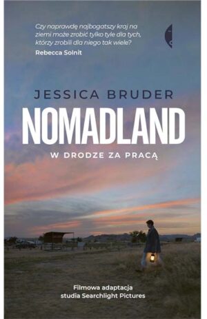 Nomadland. W drodze za pracą - Jessica Bruder