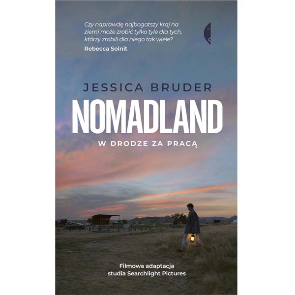 Nomadland. W drodze za pracą – Jessica Bruder