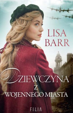 Dziewczyna z wojennego miasta - Lisa Barr