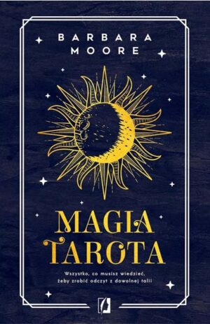 Magia tarota - Barbara Moore