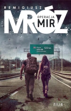 Operacja Mir - Remigiusz Mróz