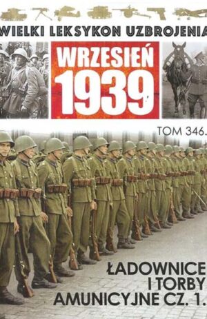 Wielki Leksykon Uzbrojenia. Wrzesień 1939 tom 346