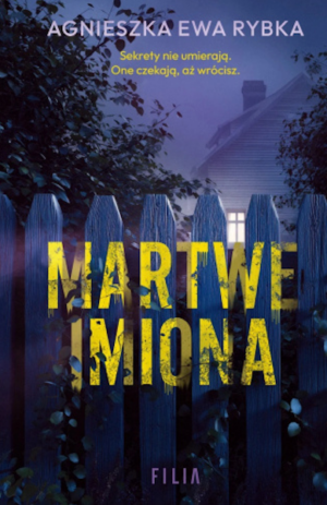 Martwe imiona / Agnieszka Ewa Rybka