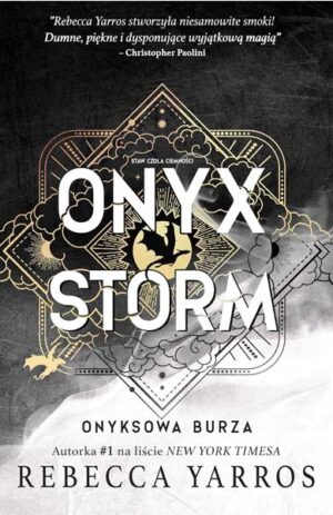 Onyx Storm. Onyxowa Burza - Rebecca Yarros