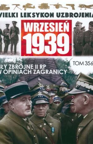 Wielki Leksykon Uzbrojenia. Wrzesień 1939 tom 356