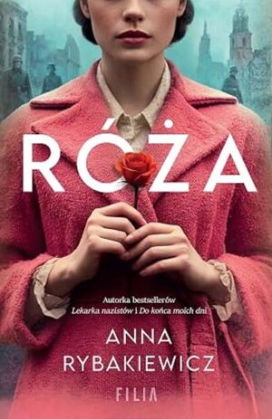 Róża - Anna Rybakiewicz